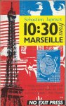 Japrisot, Sébastien - The 10:30 from Marseille (Compartiment tueurs)