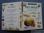 Parker, Steven. - Ooggetuigen. Het skelet : beleef de historie van de skeletten van mens en dier, hun evolutie, hun structuur en hun functie..