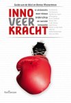 Guido van de Wiel, Remco Mostertman - Innoveerkracht 12 visionairs over nieuw leiderschap en sociale innovatie