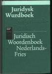 Duijff, P. - Juridysk wurdboek / Nederlânsk- Frysk - Juridisch woordenboek / Nederlands-Fries