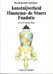 A.C.A.W. van der Feltz - Kunstnijverheid Hannema - de Stuers Fundatie