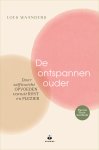 Loes Waanders - De ontspannen ouder