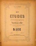 Lee, Sebastian: - [Op. 31, suite 2] 40 Études mélodiques et progressives pour le violoncelle formant la suite et le complément de sa méthode de violoncelle. Op. 31. 2. Suite