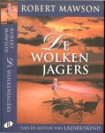 Mawson, Robert. - De wolken jagers