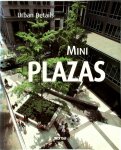 Julio Fajardo - Mini Plazas - Small Squares Urban Details