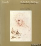 Pedretti, Carlo & Kenneth Clark - Leonardo Studies for the Last Supper from the Royal Library at Windsor Castle