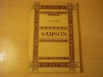 Handel; Georg Friedrich (1685-1759) - SAMSON - An Oratorio in vocal score; for Soprano, Alto, Tenor & Bass Soli - SATB & Orchestra - The Piano Accompaniment Revised from that of the German Handel Society - 8048 Handel; Georg Friedrich (1685-1759) - SAMSON - An Oratorio in vocal score; for Soprano, Alto, Tenor & Bass Soli - SATB & Orchestra - The Piano Accompaniment Revised from that of the German Handel Society - 8048