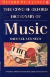 Kennedy, Michael - The Concise Oxford Dictionary of Music