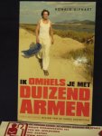 Giphart, Ronald - Ik omhels je met duizend armen / Filmeditie/ verfilmd door Willem van de Sande Bakhuyzen