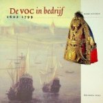 Stevens, Harm - De VOC in bedrijf 1602-1799