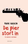 Mark Haddon - De pier stort in