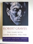 Graves, Richard Perceval - Robert Graves; The years with Laura Riding 1926 - 1940
