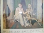 Roberts-Jones, Ph. Prof.Dr. - Hulde aan Paul Delvaux