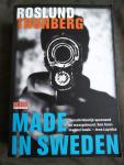 Roslund, Anders, Thunberg, Stefan - Made in Sweden (waargebeurde thriller)