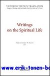 C. P. Evans. - Writings on the Spiritual Life,  A Selection of Works of Hugh, Adam, Achard, Richard, Walter, and Godfrey of St Victor.