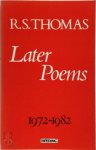 R. S. Thomas - Later Poems