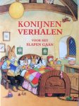 diverse schrijvers - Konijnen verhalen voor het slapen gaan