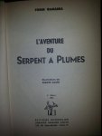 Gamarra P. - L'aventure du Serpent à Plumes