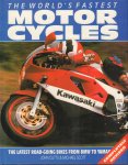 Cutts, John & Michael Scott - The World's Fastest Motor Cycles (The latest road-going bikes from BMW to Yamaha), completely revised, 128 pag. hardcover + stofomslag, gave staat