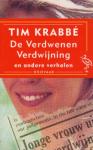 Tim Krabbé - De verdwenen verdwijning en andere verhalen