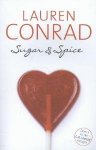 Lauren Conrad - Sugar and spice