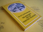 Vrankrijker, A.C.J., de. - De historie van de vesting Naarden.