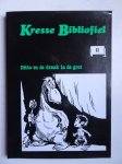 Kresse, Hans G.. - Kresse Bibliofiel. Band II. Ditto en de draak in de grot.