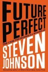 Steven Johnson - Future Perfect