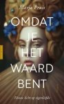 Marja Pruis - Omdat je het waard bent Nieuw licht op eigenliefde