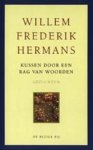 Willem Frederik Hermans - Kussen door een rag van woorden