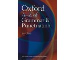 John Seely - Oxford A-Z of Grammar and Punctuation John Seely - Oxford A-Z of Grammar and Punctuation