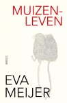 Eva Meijer - Muizenleven