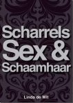 L. de Wit - Scharrels, sex en schaamhaar