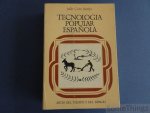 Julio Caro Baroja - Tecnologia popular espanola.