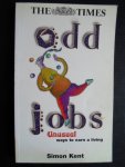 Kent, Simon - Odd Jobs, Unusual ways to earn a living