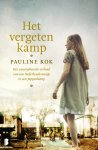 Pauline Kok-Schurgers - Het vergeten kamp