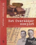 Zwinkels, Esther - Het Overakker Complot: Indisch verzet tegen de Japanse bezetter op Sumatra 1942-1945