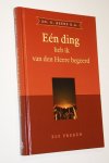 Schot ds. A. . e.a. - Één ding heb ik van de Heere begeerd