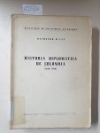 Rivas, Raimundo: - Historia diplomatica de Colombia (1810-1934) ;