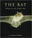 Brock Fenton, M. - The bat. Wings in the night sky