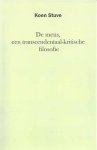 Stuve, Koen - De Mens, een Transcendentaal-kritische filosofie
