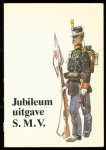 Retèl, J., Stichting Samenwerkende Militaria Verzamelaars. - Jubileumuitgave 10 jaar S.M.V.