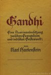 GANDHI, M.K., HARTENSTEIN, K. - Gandhi. Eine Auseinandersetzung zwischen Evangelium und indischer Geisteswelt.