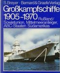 Breyer, S - Grosskampfschiffe 1905-1970 Band 3