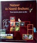 Post Frans, Joosten Hans e.a. - Natuur in Noord-Brabant Twee eeuwen plant en dier