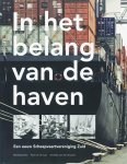 M. Dicke, P. Van De Laar - In Het Belang Van De Haven