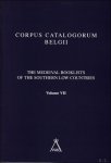A. Derolez ,  B. Victor (eds.), - Surviving Manuscripts and Incunables from Medieval Belgian libraries. Edited with the collaboration of Thomas Falmagne and  Lise Otis . Corpus Catalogorum Belgii. VII - The Medieval Booklists of the Southern Low Countries; 007