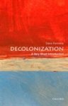 Dane (dr. Professor Of History And International Affairs Kennedy - (1) Decolonization: A Very Short Introduction