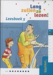 Joke de Jonge - Lang Zullen Ze Lezen ! / 5 / Deel Leesboek
