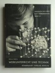 Kaul, Willi - Werkunterricht und technik  - Handbuch der kunst und werkerziehung/ Band II/3 -